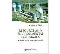 Resource and Environmental Economics, World Scientific Series on Energy and Resource Economics Clement A. Tisdell (Auteur)