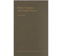 Resource Competition and Community Structure, Monographs in Population Biology David Tilman (Auteur)