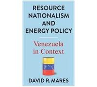 Resource Nationalism and Energy Policy - David R. Mares - Columbia University Press - Livre en Anglais - Hardback David R. MaresDavid R. Mares (Auteur)