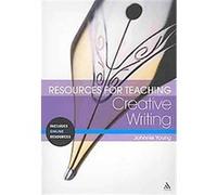 Resources for Teaching Creative Writing Johnnie Young (Auteur)