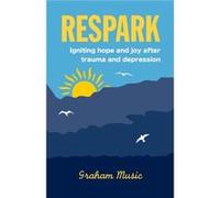 Respark by Graham Music Graham Music (Auteur)