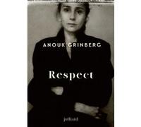 Respect Anouk Grinberg (Auteur)