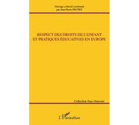 Respect des droits de l'enfant et pratiques éducatives en Europe - Jean-Pierre Feutry - L'harmattan - broché - Essai