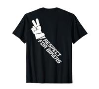 Respect for Bikers - Salutations pour Motards et Motards T-Shirt