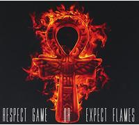 Respect Game Or Expect Flames [Import allemand]