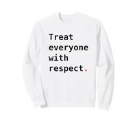 Respect, Motivation, état d'esprit, Concentration, Discipline Sweatshirt