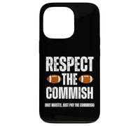 Respect The Commish Funny Fantasy Football Commissioner Coque pour iPhone 13 Pro