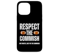 Respect The Commish Funny Fantasy Football Commissioner Coque pour iPhone 13 Pro Max