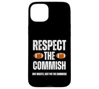 Respect The Commish Funny Fantasy Football Commissioner Coque pour iPhone 15 Plus