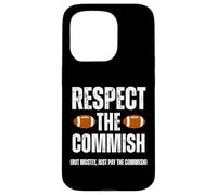 Respect The Commish Funny Fantasy Football Commissioner Coque pour iPhone 15 Pro