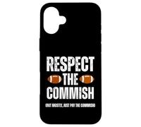 Respect The Commish Funny Fantasy Football Commissioner Coque pour iPhone 16 Plus