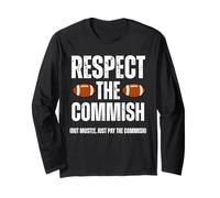 Respect The Commish Funny Fantasy Football Commissioner Manche Longue