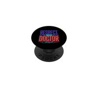 Respect The Doctor Appréciation des médecins PopSockets PopGrip Adhésif