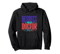 Respect The Doctor Appréciation des médecins Sweat à Capuche