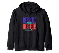 Respect The Doctor Appréciation des médecins Sweat à Capuche