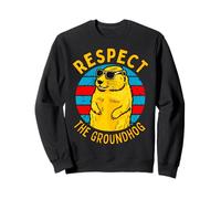 Respect The Groundhog Funny Woodmarck Groundhog Day Sweatshirt