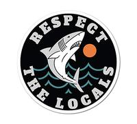 Respect The Locals Sticker Decal Sharks Ocean