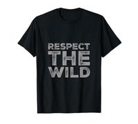Respect The Wild I Love Our Planet - Éco-Warrior Statement T-Shirt