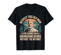 Respect This Old Man Engineering Without Internet ------- T-Shirt