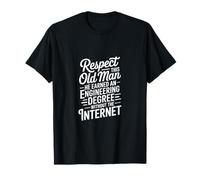 Respect This Old Man Engineering Without Internet - T-Shirt