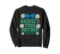 Respect Your Mom Earth Environmental Activism Design rétro Sweatshirt