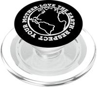 Respect Your Mother Love The Terre Planet Day Meme PopSockets PopGrip pour MagSafe