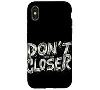 Respectez la distance avec cet emblème « Don't Come Any Closer » Coque pour iPhone X/XS