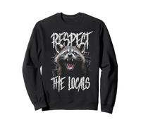 Respectez Les habitants du Chat drôle de Raton Laveur Sweatshirt