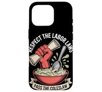 Respectez les lois du travail passent la fête du travail de la salade de chou Coque pour iPhone 16 Pro