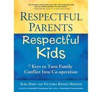Respectful Parents Respectful Kids by Sura Hart Sura Hart, Victoria Kindle Hodson (Auteur)