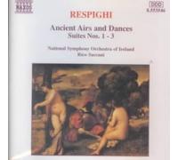 Respighi: Airs and Dances, Suites Nos. 1-3 [CD] NEUF