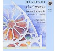 Respighi: Church Windows; Poema Autunnale by unknown (1993-12-17)