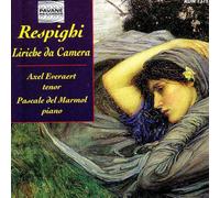 Respighi : Liriche Da Camera. Everaert/Del Marmol.
