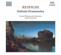 Respighi, O. – Sinfonia Drammatica – Philh. Slovaque – NAXOS