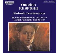 Respighi - Sinfonia Drammatica