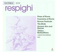 Respighi - Orch Wks, incl Pini di Roma. Fontane di Roma.Feste Romane. by London Philharmonic Orchestra (1997-07-11)