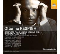 Respighi, Ottorino : Intégrale de la Musique pour Piano-Volume 1