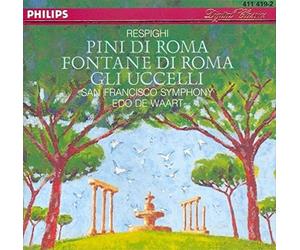Respighi - Pines & Fountains of Rome