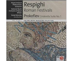 Respighi - Roman Festivals & Prokofiev - Cinderella Suite No 1