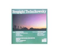 Respighi: Rossiniana / Tchaikovsky: Mozartiana