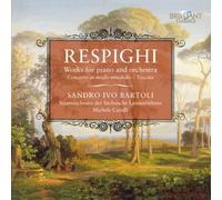Respighi: Works for Piano and Orchestra: Concerto in Modo Misolidio, Toccata