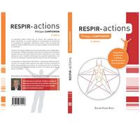 RESPIR-ACTIONS. 4e édition - Campignion Philippe - Frison Roche - broché - Livre
