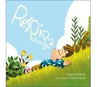 Respira Conmigo: Cinco Cuentos De Relajación Guiada / Breathe With Me: Five Guided Relaxation Stories