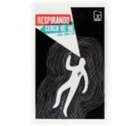 Respirando Cerca De Mí - Gómez Soto, Jorge Gómez Soto, Jorge (Auteur)