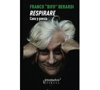 Respirare: Caos y poesía
