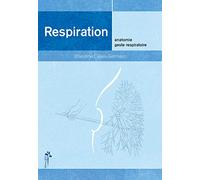Respiration : Anatomie, geste respiratoire