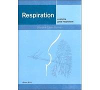 Respiration : Anatomie, geste respiratoire