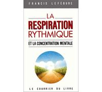 Respiration rythmique (la)