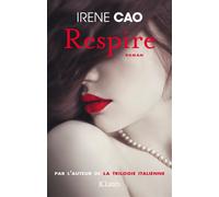 Respire - Irene Cao - Lattes - broché - Roman