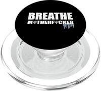 Respire Motherfucker! Breathe Motherfucker! PopSockets PopGrip pour MagSafe